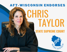 AFT-Wisconsin Endorses - Chris Taylor for State Supreme Court